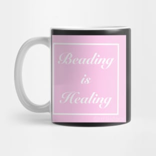 Beading is Healing Pink Mug